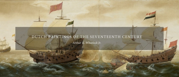 Dutch Paintings of the Seventeenth Century by Arthur K. Wheelock, Jr., a National Gallery of Art Online Edition