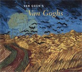 Image: Book Cover of "Van Gogh’s Van Goghs: Masterpieces from the Van Gogh Museum, Amsterdam"