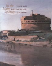 Image: Book Cover of "In the Light of Italy: Corot and Early Open-Air Painting"