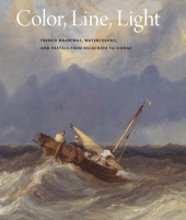 Image: book cover of "Color, Line, Light: French Drawings, Watercolors, and Pastels from Delacroix to Signac"